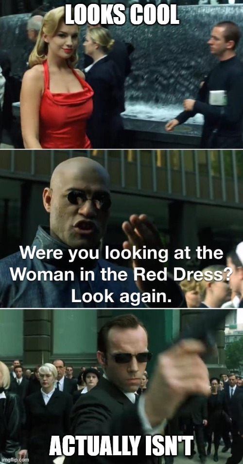 LOOKS COOL; ACTUALLY ISN'T | made w/ Imgflip meme maker