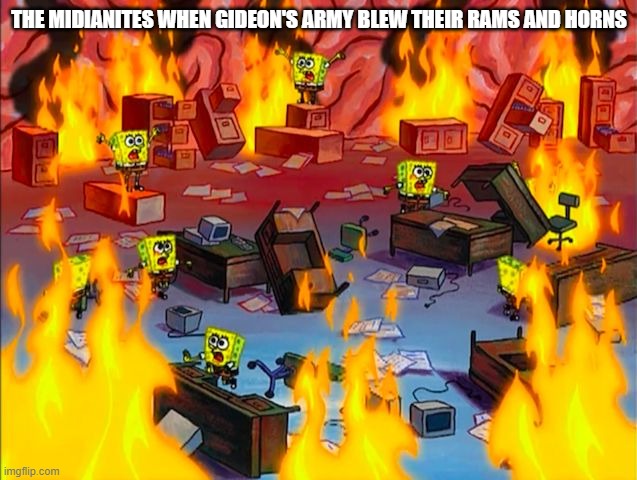 Chaos of the Midianites | THE MIDIANITES WHEN GIDEON'S ARMY BLEW THEIR RAMS AND HORNS | image tagged in spongebob brain chaos,the bible | made w/ Imgflip meme maker