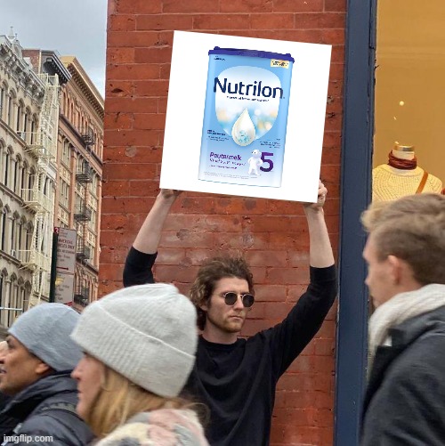 who wants nutrilon | image tagged in memes,guy holding cardboard sign,nutrilon | made w/ Imgflip meme maker