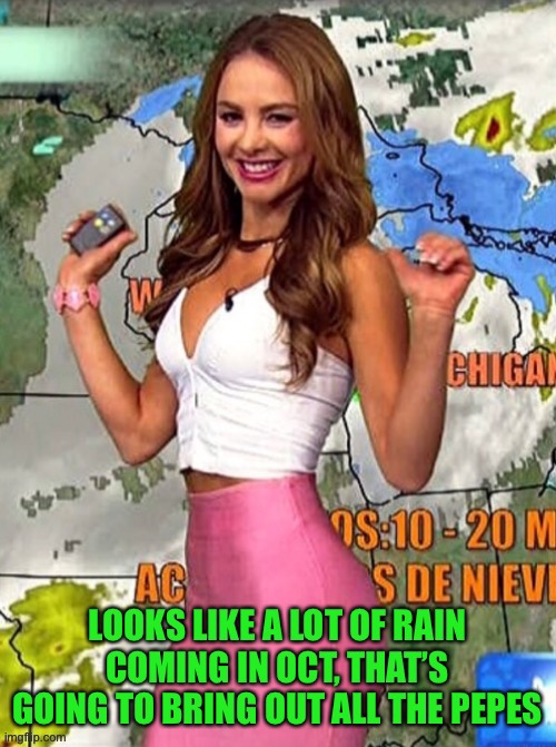 A that fine forecast | image tagged in incoming mass memes and gifs | made w/ Imgflip meme maker