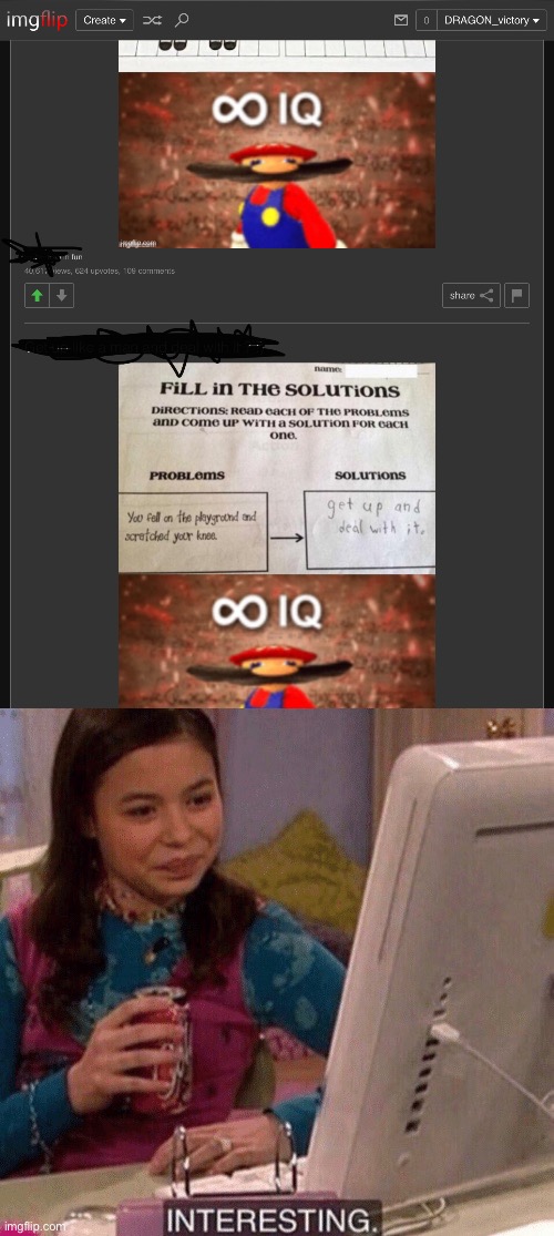 2 infinty iq memes in a row. Cool. | image tagged in icarly interesting | made w/ Imgflip meme maker