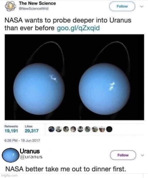 Uranus | @uranus; Uranus | image tagged in nasa,memes,crappy memes,science,uranus | made w/ Imgflip meme maker