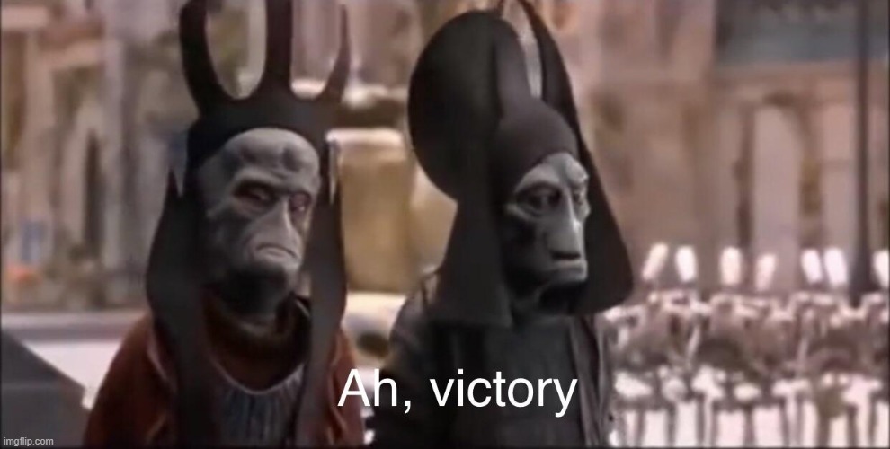 Ah Victory | image tagged in ah victory | made w/ Imgflip meme maker