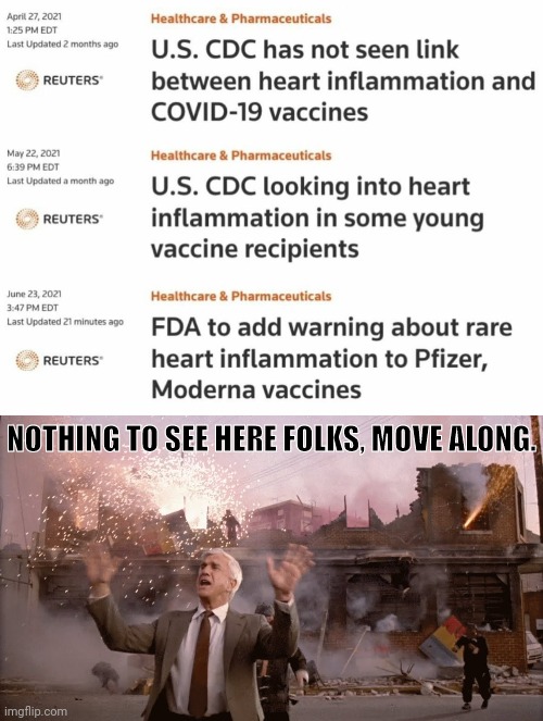 CDC goes from No link, to Warning in 2 months... Imagine the next coming months. | NOTHING TO SEE HERE FOLKS, MOVE ALONG. | image tagged in nothing to see here,cdc,fauci,democrats,vaccines,china virus | made w/ Imgflip meme maker