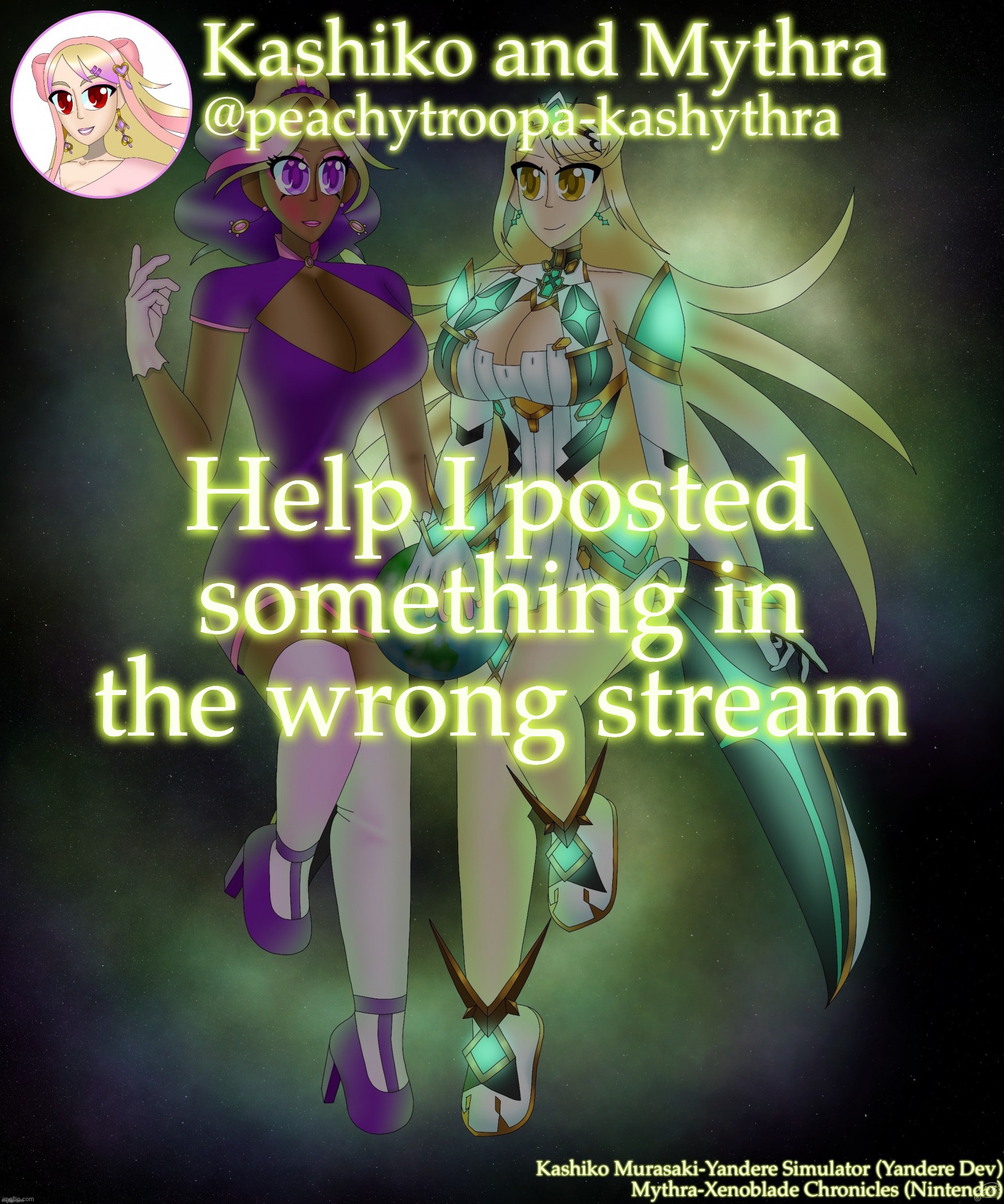 Kashiko Murasaki and Mythra | Help I posted something in the wrong stream | image tagged in kashiko murasaki and mythra | made w/ Imgflip meme maker