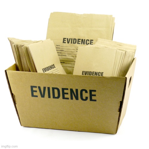 Evidence Box | image tagged in evidence box | made w/ Imgflip meme maker
