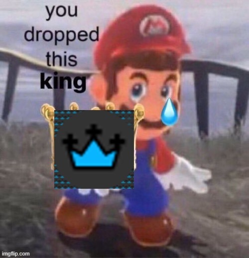 Mario You dropped this king blue crown | image tagged in mario you dropped this king blue crown | made w/ Imgflip meme maker