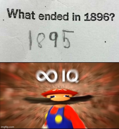 1895 | image tagged in infinity iq mario | made w/ Imgflip meme maker