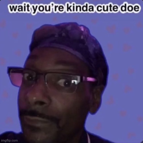 kinda cute | image tagged in kinda cute | made w/ Imgflip meme maker