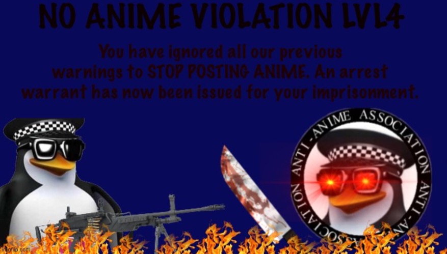 New template for weebs. Designed for extra intimidation. | image tagged in no anime violation lvl 4 | made w/ Imgflip meme maker