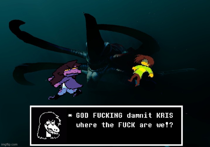 GOD FUCKING dammit KRIS where the FUCK are we!? | made w/ Imgflip meme maker