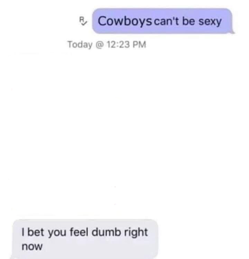 Cowboys can't be sexy Blank Meme Template