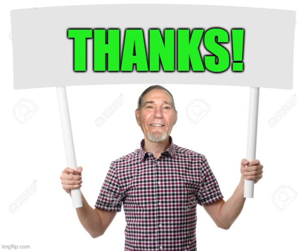 sign | THANKS! | image tagged in sign | made w/ Imgflip meme maker