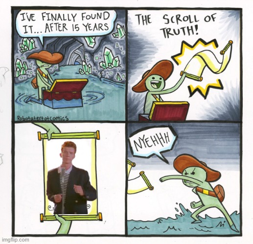 The Scroll Of Truth | image tagged in memes,the scroll of truth | made w/ Imgflip meme maker