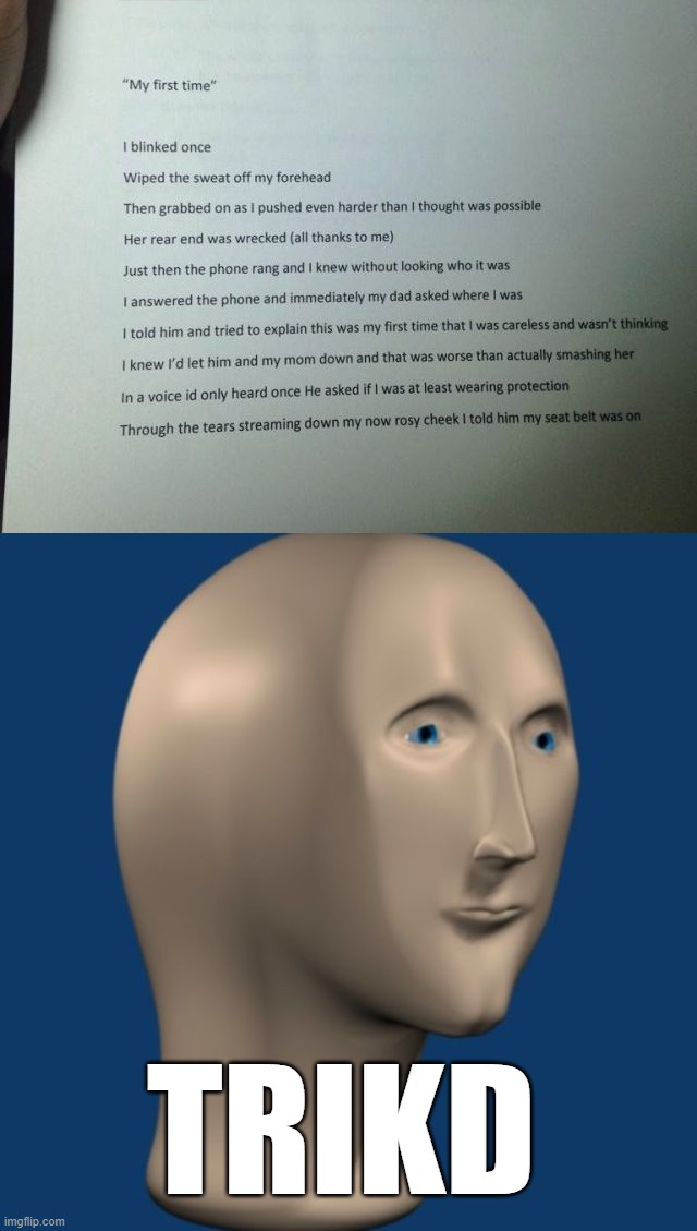 Fake out | TRIKD | image tagged in meme man | made w/ Imgflip meme maker
