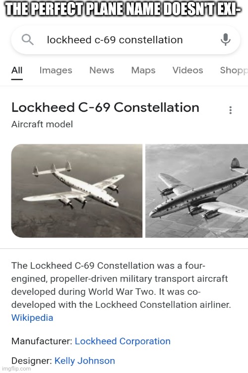 The perfect plane name doesn't exi- | THE PERFECT PLANE NAME DOESN'T EXI- | image tagged in memes,blank transparent square,funny,69 | made w/ Imgflip meme maker