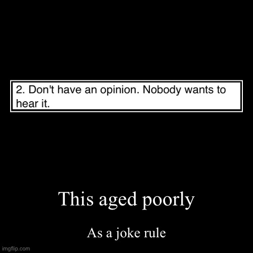 image tagged in funny,demotivationals | made w/ Imgflip demotivational maker