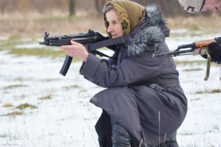 Babushka ready for war | image tagged in babushka ready for war | made w/ Imgflip meme maker