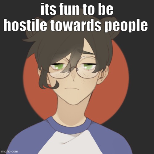 ver funi | its fun to be hostile towards people | image tagged in damn | made w/ Imgflip meme maker