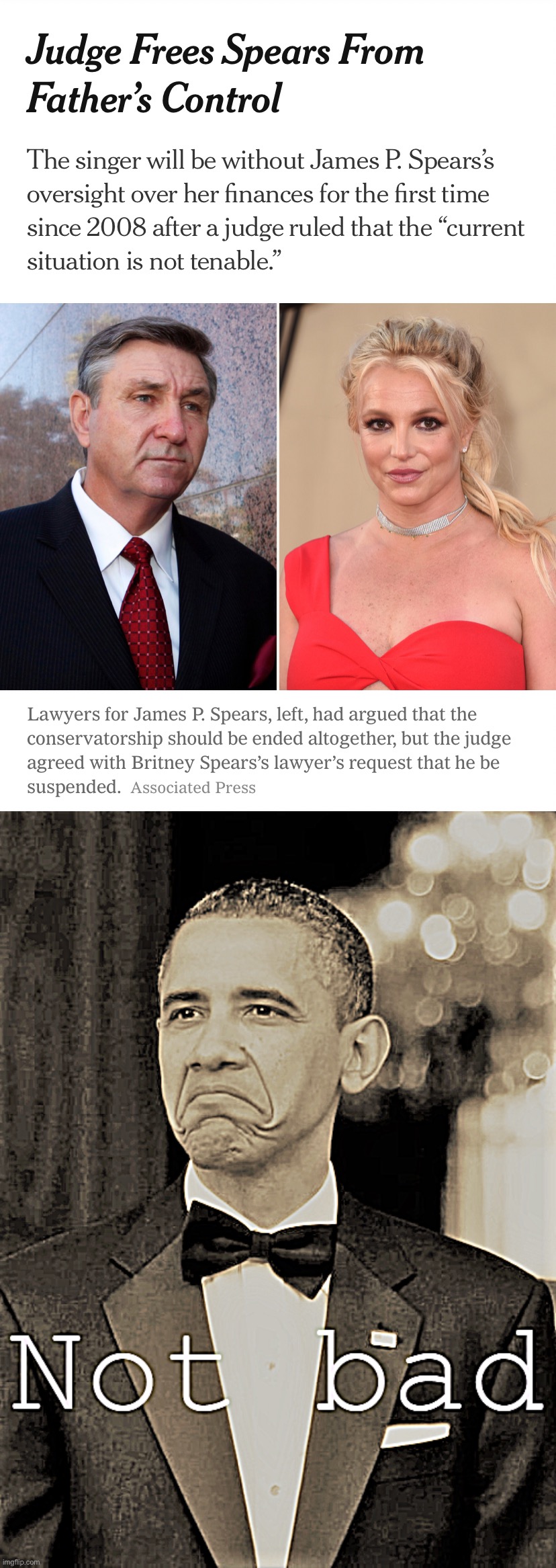Eyyy Britney got freed today | image tagged in britney freed,barack obama not bad retro sharpened | made w/ Imgflip meme maker