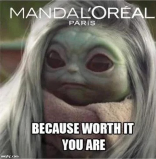 hahaha | image tagged in memes,baby yoda,funny | made w/ Imgflip meme maker