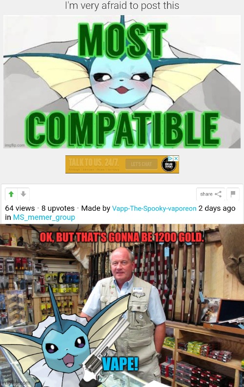 That's it! Vaporeon's buying a gun! | image tagged in vaporeon,pokemon,gun,most compatible for what,cursed image | made w/ Imgflip meme maker
