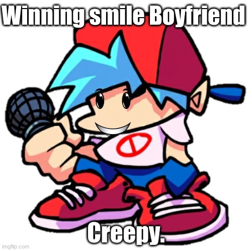 Add a face to Boyfriend! (Friday Night Funkin) | Winning smile Boyfriend; Creepy. | image tagged in add a face to boyfriend friday night funkin | made w/ Imgflip meme maker