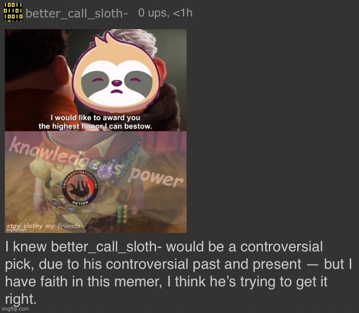 better_call_sloth- self-award | image tagged in better_call_sloth- self-award | made w/ Imgflip meme maker