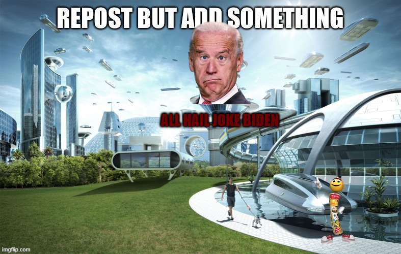ALL HAIL JOKE BIDEN | ALL HAIL JOKE BIDEN | made w/ Imgflip meme maker