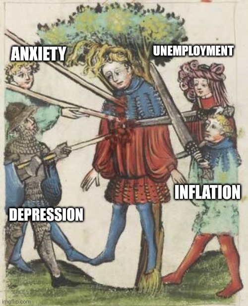 BRAZIL | UNEMPLOYMENT; ANXIETY; INFLATION; DEPRESSION | image tagged in funny,fun,memes,funny memes,brazil,suffering | made w/ Imgflip meme maker