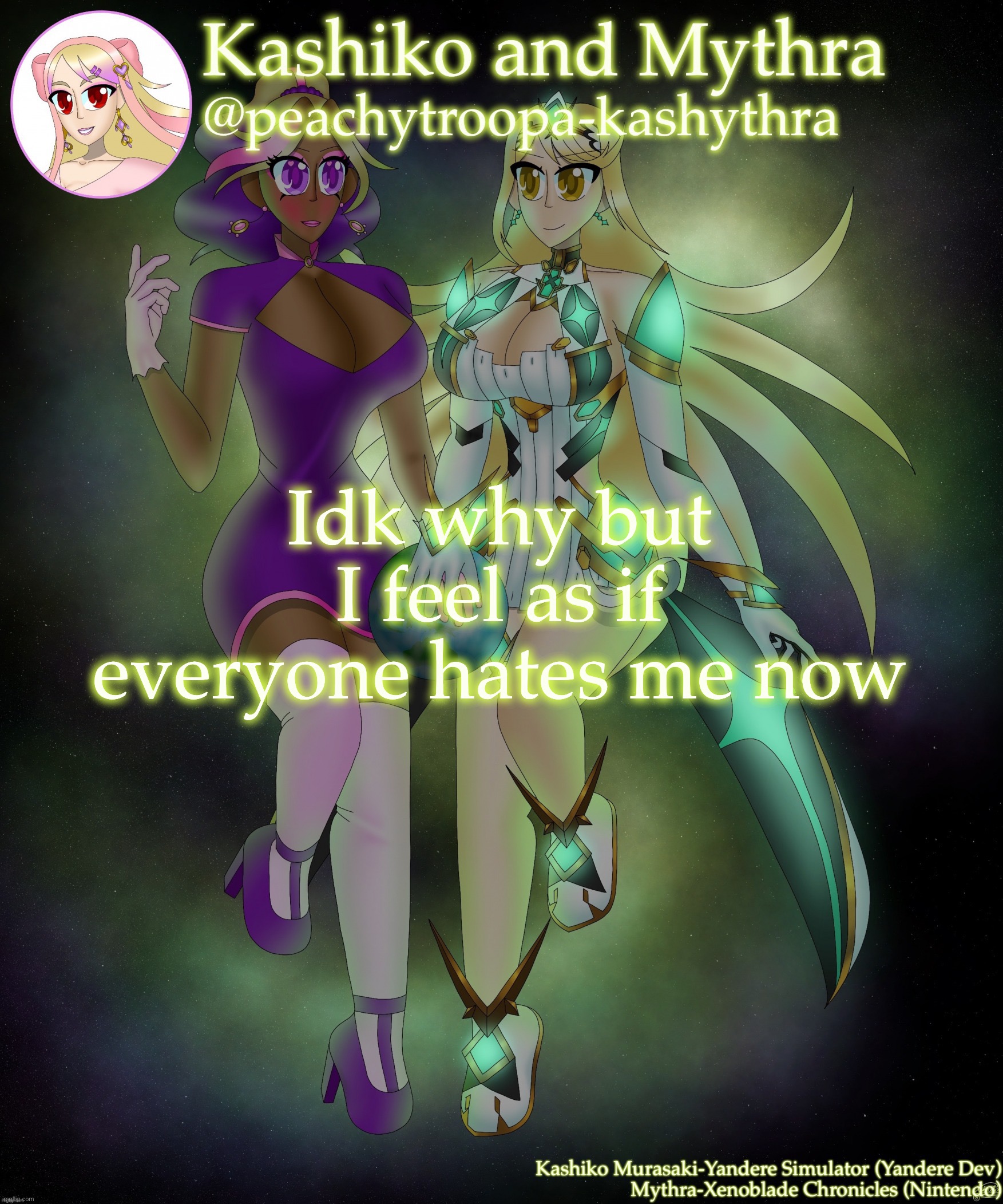 Kashiko Murasaki and Mythra | Idk why but I feel as if everyone hates me now | image tagged in kashiko murasaki and mythra | made w/ Imgflip meme maker