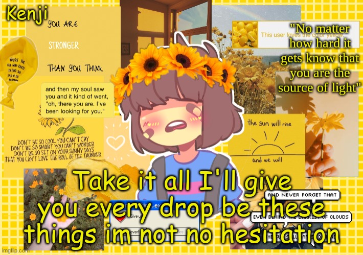 Frisk | Take it all I'll give you every drop be these things im not no hesitation | image tagged in frisk | made w/ Imgflip meme maker