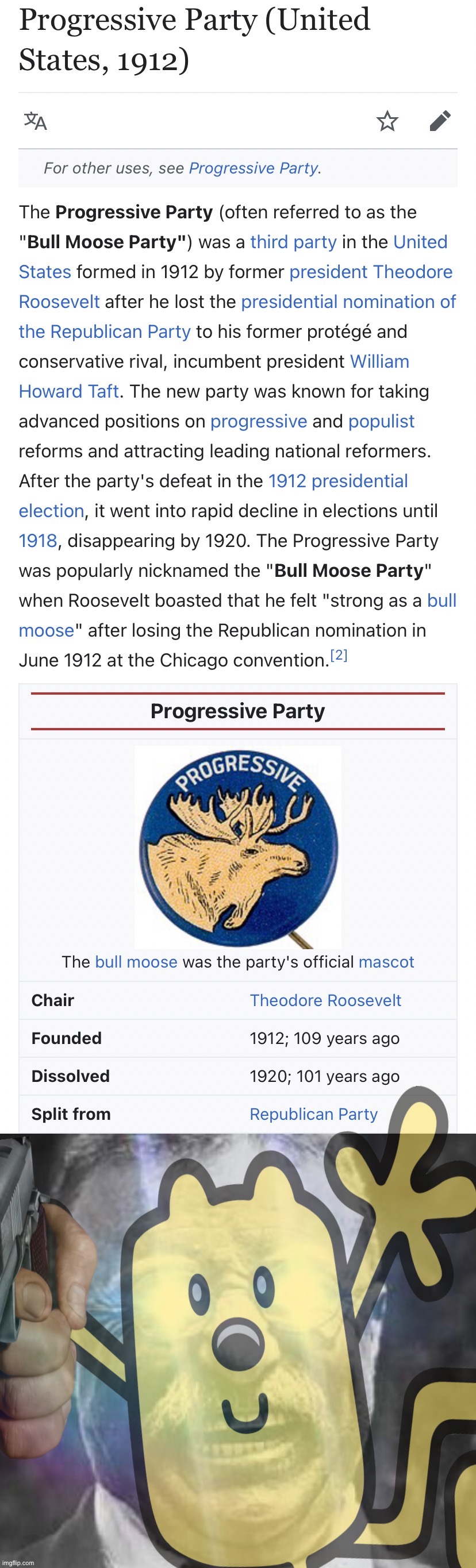 No insinuations here, just an interesting history lesson | image tagged in wubbzy,teddy roosevelt,progressive,party,rup,bull moose | made w/ Imgflip meme maker