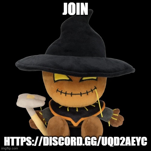 https://discord.gg/uQd2aEYc | JOIN; HTTPS://DISCORD.GG/UQD2AEYC | image tagged in or zady will kill | made w/ Imgflip meme maker