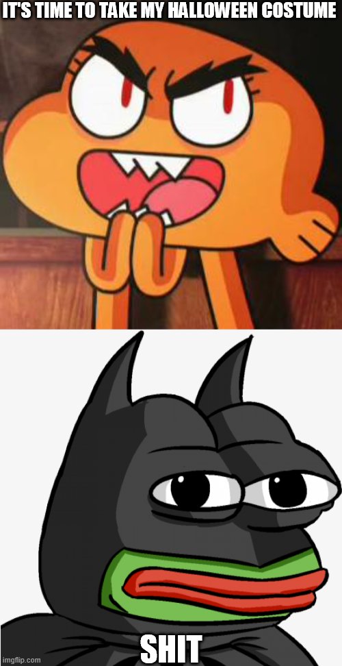 when u are too much old for Halloween | IT'S TIME TO TAKE MY HALLOWEEN COSTUME; SHIT | image tagged in evil darwin,batfrog | made w/ Imgflip meme maker