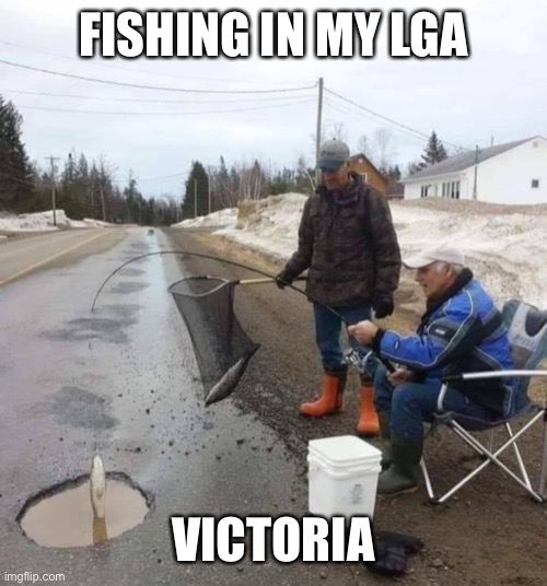 Fishing in my LGA | FISHING IN MY LGA; VICTORIA | image tagged in fishing,lockdowns,lga | made w/ Imgflip meme maker
