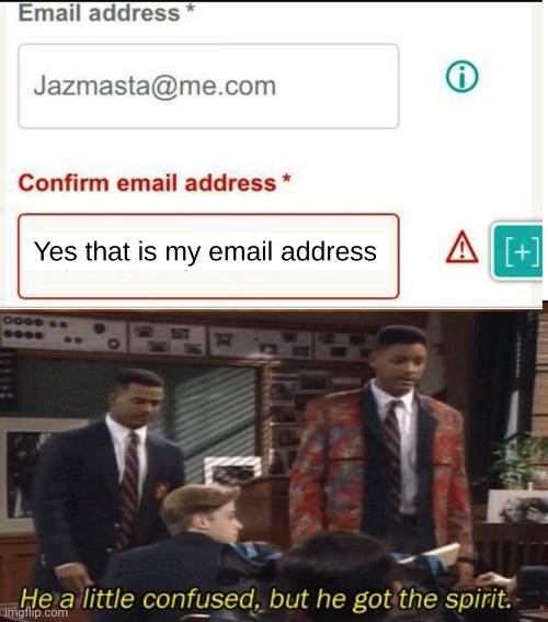 smort alick move | image tagged in fresh prince he a little confused but he got the spirit,why are you booing me i'm right,infinite iq,yeah this is big brain time | made w/ Imgflip meme maker