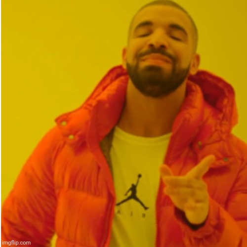 Drake just yeah | image tagged in drake just yeah | made w/ Imgflip meme maker