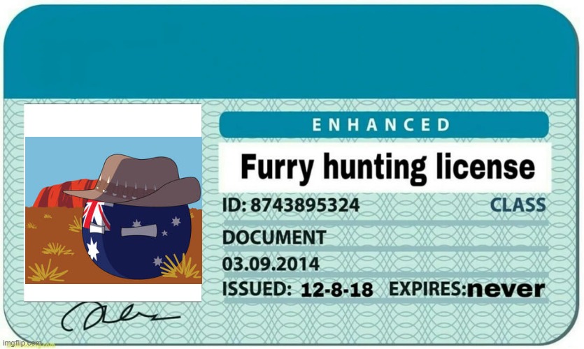 furry hunting license | image tagged in furry hunting license | made w/ Imgflip meme maker