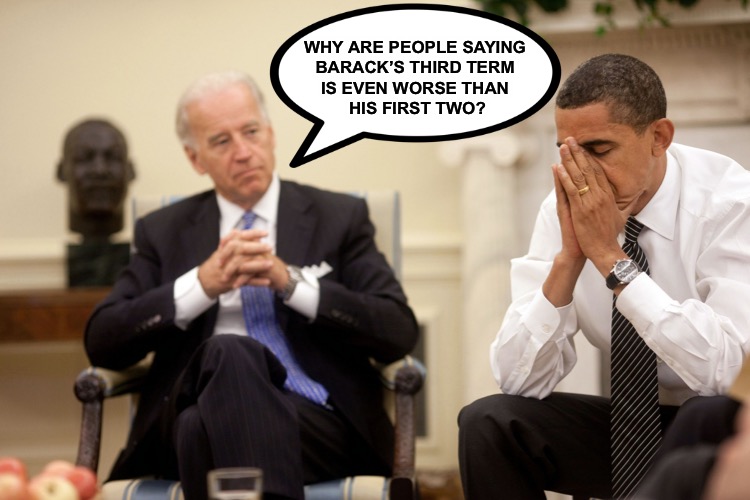 Conversations between a Puppet and his Puppet Master | WHY ARE PEOPLE SAYING 
BARACK’S THIRD TERM 

IS EVEN WORSE THAN 
HIS FIRST TWO? | image tagged in obama biden hands | made w/ Imgflip meme maker