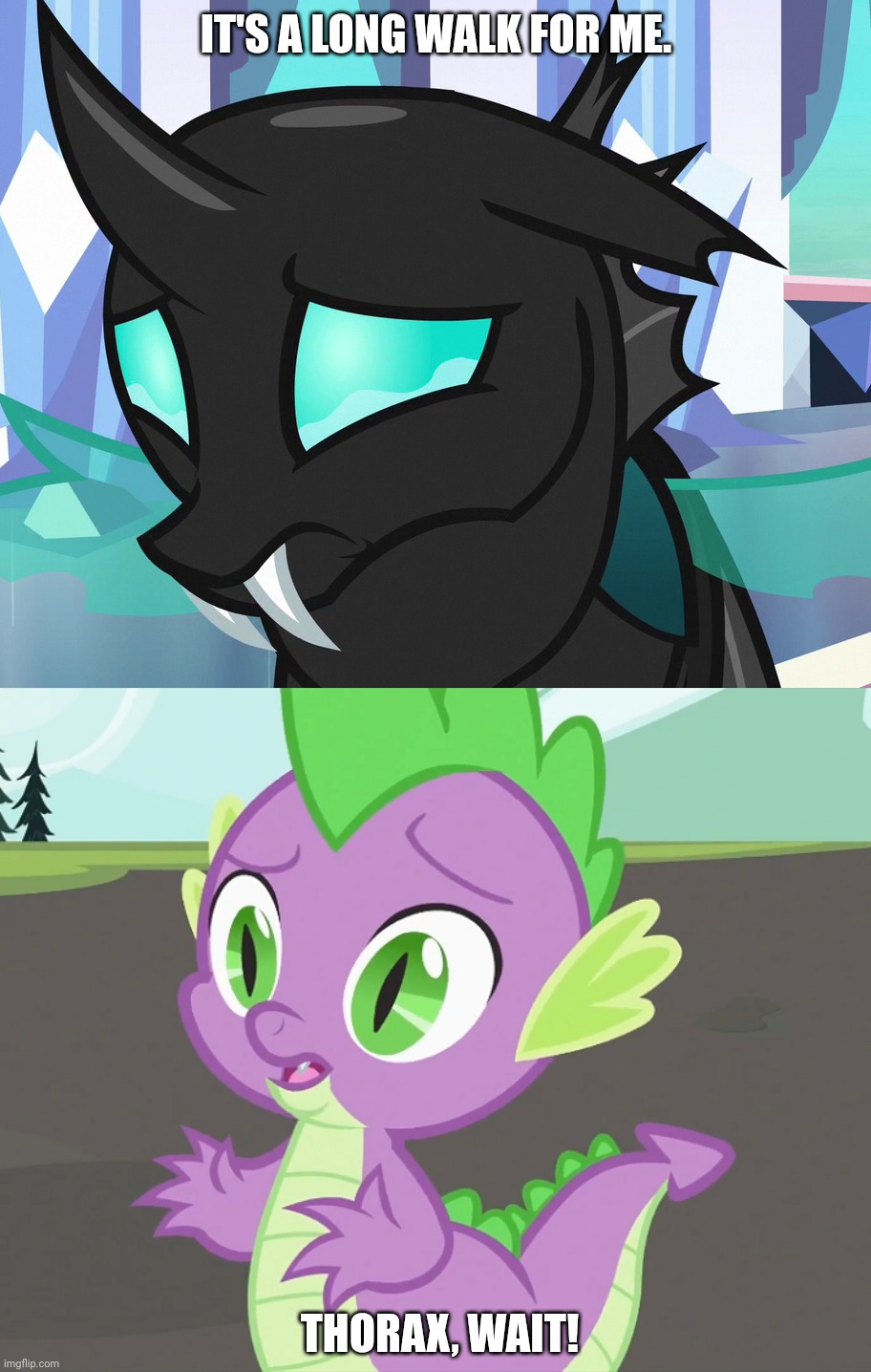 IT'S A LONG WALK FOR ME. THORAX, WAIT! | made w/ Imgflip meme maker