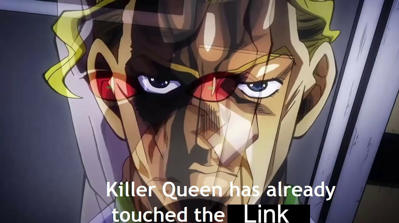 High Quality JoJo's Bizarre Adventure KQ has already touched the Link Blank Meme Template