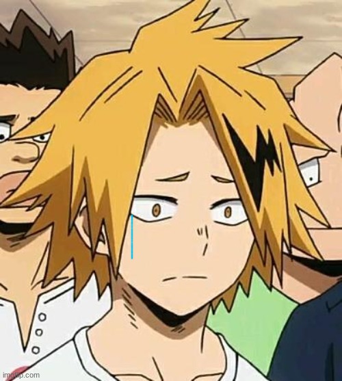 Sad Denki | image tagged in sad denki | made w/ Imgflip meme maker