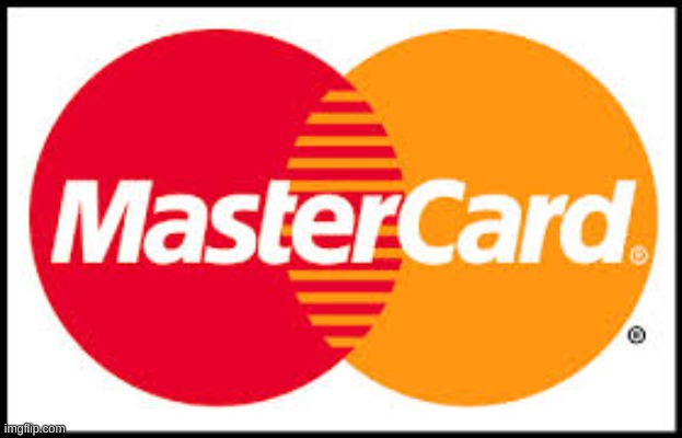 Mastercard | image tagged in mastercard | made w/ Imgflip meme maker