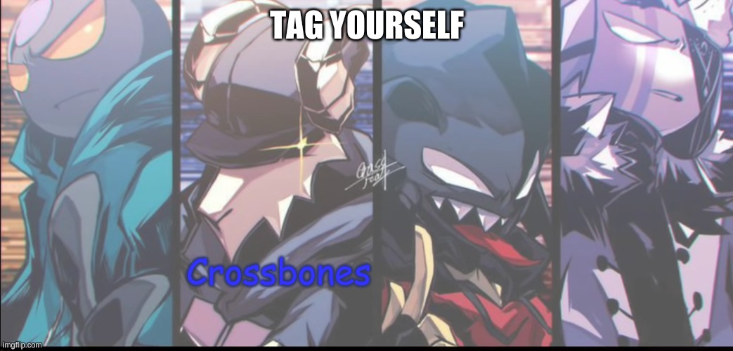 TAG YOURSELF; Crossbones | made w/ Imgflip meme maker