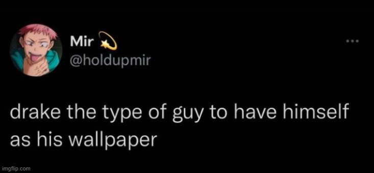 . | made w/ Imgflip meme maker