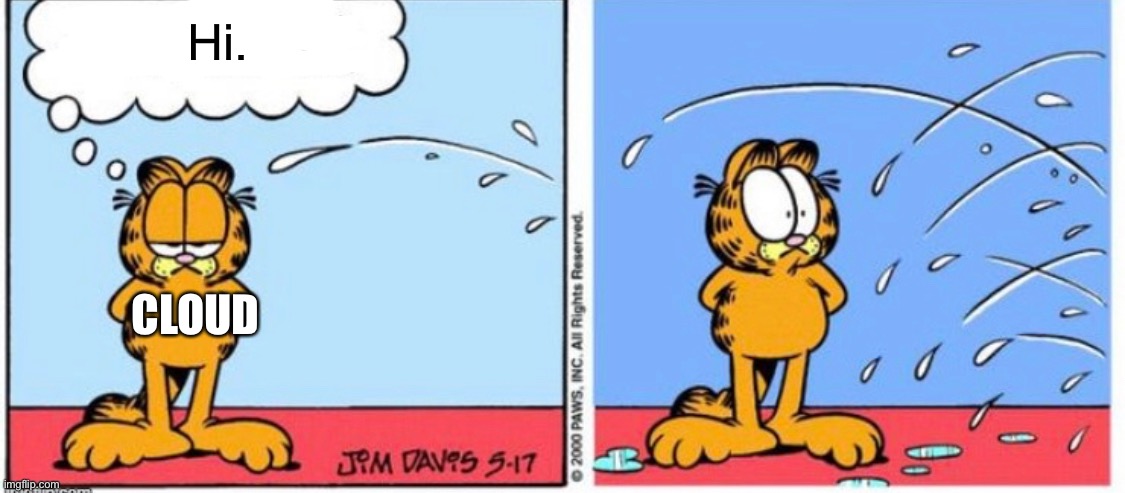 Hi. CLOUD | made w/ Imgflip meme maker