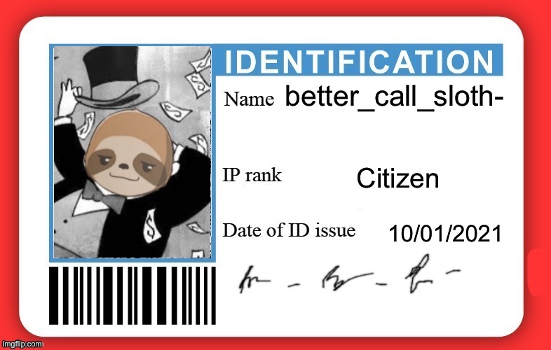 DMV ID Card | better_call_sloth-; Citizen; 10/01/2021 | image tagged in dmv id card | made w/ Imgflip meme maker