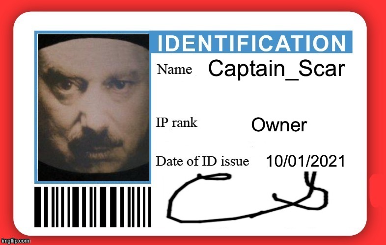 DMV ID Card | Captain_Scar; Owner; 10/01/2021 | image tagged in dmv id card | made w/ Imgflip meme maker