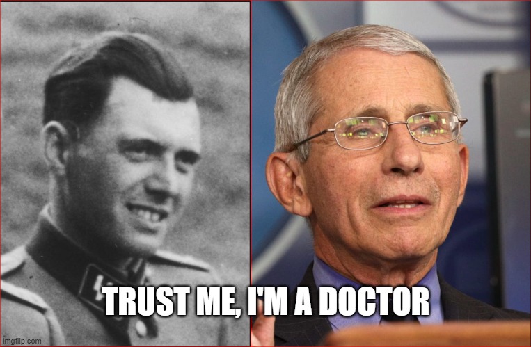 TRUST ME, I'M A DOCTOR | image tagged in mengele | made w/ Imgflip meme maker